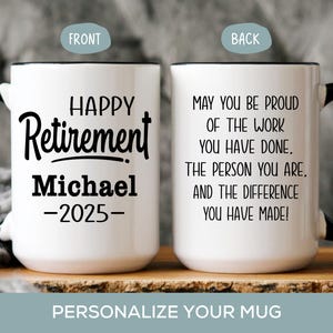 Personalized Retirement Gift for Men, Boss, Coworker Retiring Gift, Mug for Retired Dad, Husband, Uncle, Friend, Happy Retirement 2025 Mug