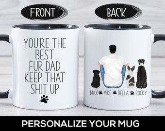 Best Fur Dad Ever Coffee Mug, Personalized Cat or Dog Lover Gift for Men, Custom Pet Mug, Gift for Son, Dad, Brother, Husband, Friend