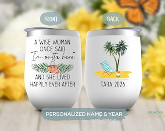 A Wise Woman Once Said Wine Tumbler, Beach Retirement 2026 Gift for Women, Retired Boss or Coworker Mug, Retirement Party Funny Present