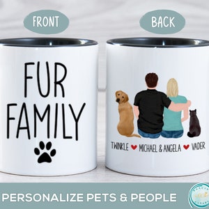 Fur Family Mug, Personalized Cat or Dog Gift, Custom Pet Cup, Valentine&#39;s Day or Anniversary Gift for Couple, Husband, Boyfriend, Wife