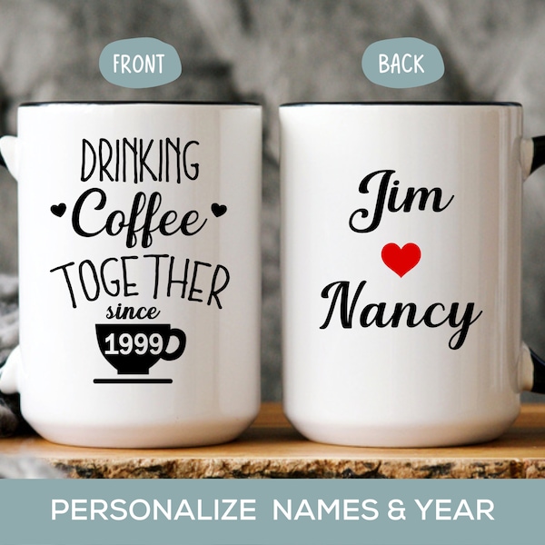 25th Anniversary Gift for Husband or Wife, 25 Year Personalized Wedding Anniversary Mug for Parents, Drinking Coffee Together Since 1999 Cup