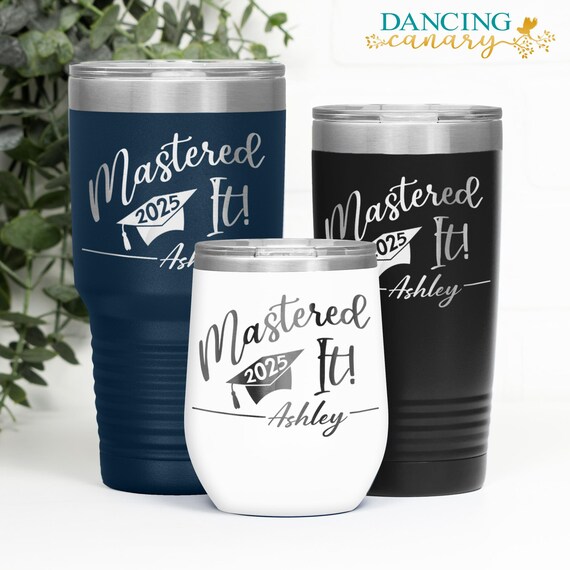 Mastered It 2025 Wine Tumbler, Masters Degree College Gift for Her, Graduation Wine Glass, MBA Graduation Gift for Daughter, Best Friend