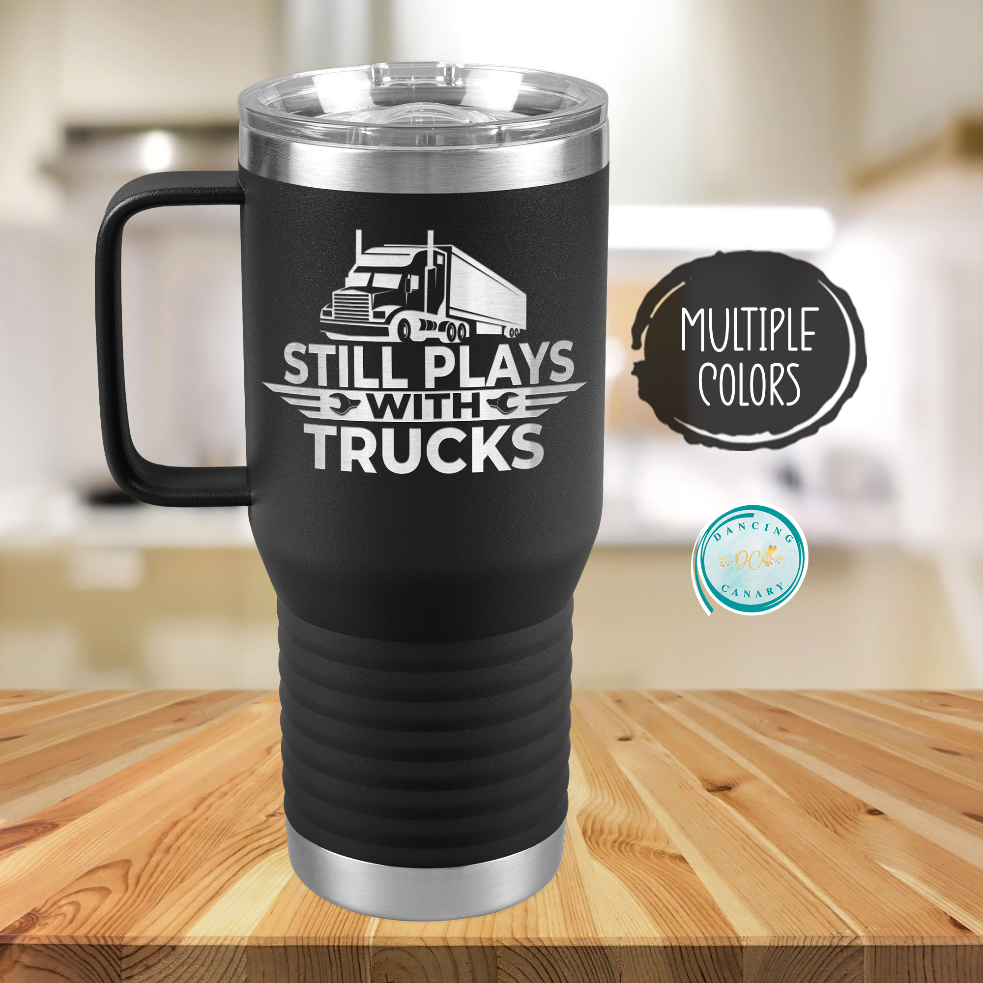 Still Plays with Trucks Travel Mug for Men, Funny Truck Driver Gifts, Truck Driving Tumbler, Trucker Husband Dad Christmas, Birthday Present