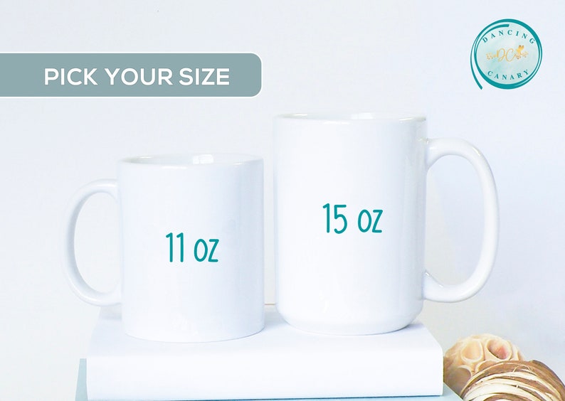 May include: Two white ceramic mugs, one 11 oz and one 15 oz, are shown side-by-side on a white surface. The mugs are blank, ready for personalization.