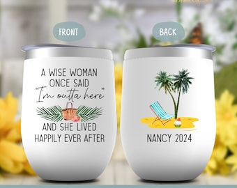 A Wise Woman Once Said Wine Tumbler, Beach Retirement 2024 Gift for Women, Retired Boss or Coworker Mug, Retirement Party Funny Present