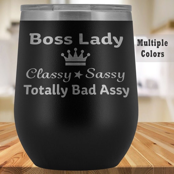 Boss Lady Tumbler Wine Glass Girl Boss Gift Inspirational