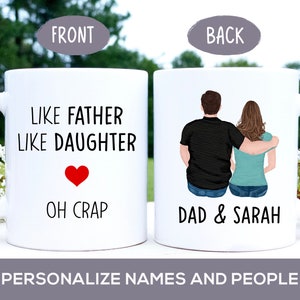 AU Personalized Funny Father's Day Gift for Dad or Grandpa, Like Father Like Daughter Coffee Mug, Hilarious Cup for Dad from Daughter