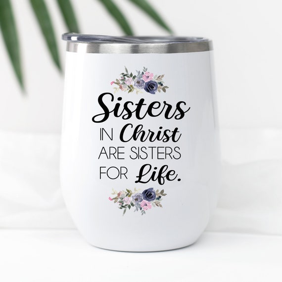 Vaso de vino Sister in Christ, regalo cristiano, religioso o