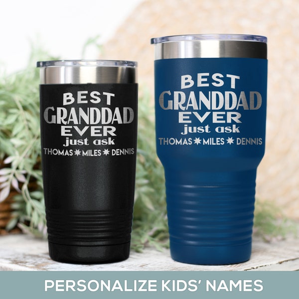 Best Granddad Ever Tumbler, Personalized Grandpa Gift, Grandfather Mug, Dad or Father in law Birthday or Christmas Present, Grandparent Gift