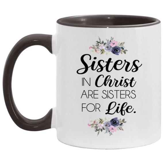 Taza de hermanas en Cristo Regalos cristianos para el mejor amigo