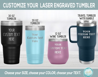 Custom Text Tumbler, Personalized Gift for Men and Women, 12oz 20oz 30oz Insulated Tumbler, Laser Engraved Gifts