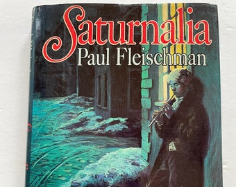 Saturnalia by Paul Fleischman, 1st edition 1st printing