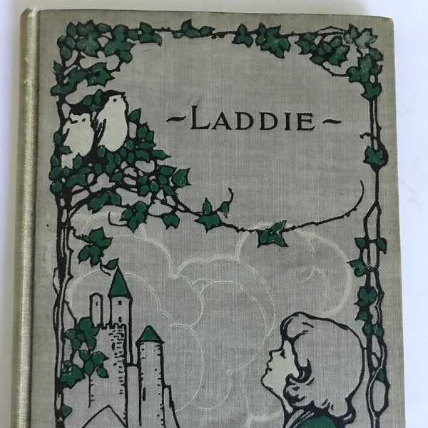 Laddie by the author of “Miss Toosey’s Mission” (by Evelyn Whitaker) 1903