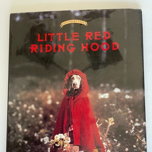 Little Red Riding Hood adapted by William Wegman