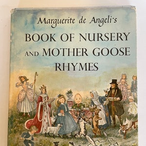 Marguerite de Angeli’s Book of Nursery and Mother Goose Rhymes