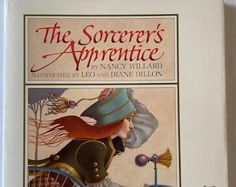 The Sorcerer’s Apprentice retold by Nancy Willard illustrated by Leo and Diane Dillon, 1993 1st ed 1st printing