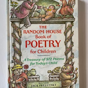 Książka poezji dla dzieci wydawnictwa Random House, wybrana przez Jacka Prelutsky’ego, zilustrowana przez Arnolda Lobela, 1983