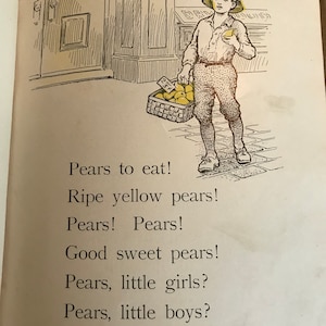May include: A young boy wearing a straw hat and holding a basket of yellow pears. The basket has a sign that says "2 for 5". The text reads: "Pears to eat! Ripe yellow pears! Pears! Pears! Good sweet pears! Pears, little girls? Pears, little boys? Pears! Pears! Pears! 27"