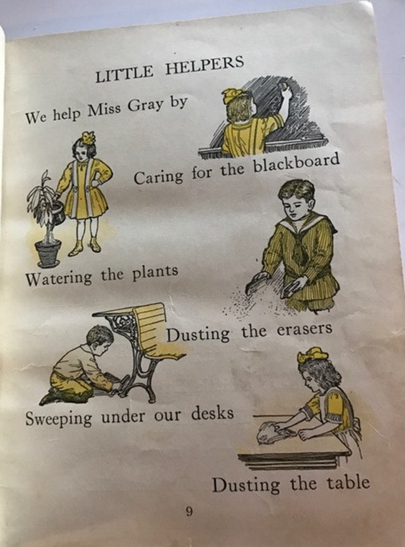 May include: An illustration of children helping in a classroom. The children are watering plants, dusting erasers, sweeping under desks, dusting the table, and caring for the blackboard. The text reads "Little Helpers. We help Miss Gray by..."