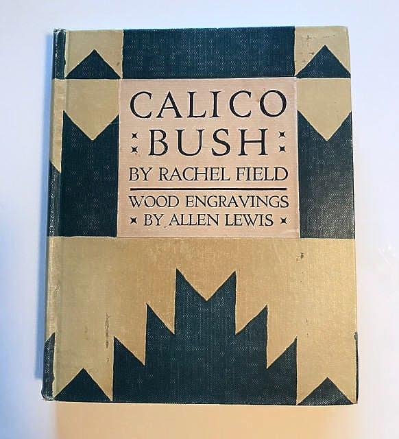 Calico Bush by Rachel Field