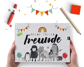 May include: A white book with a colorful rainbow and the text "Meine Tollen Freunde" on the cover. The book has a colorful garland of flags and a group of cartoon animals on the cover. The book also has the text "Platz für 40 Freunde" on the bottom.