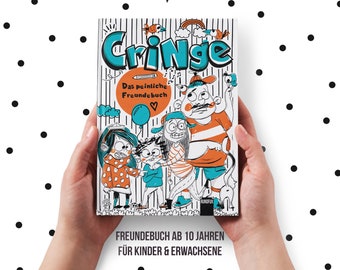 Cringe - Das peinliche Freundebuch für Jugendliche & Erwachsene - Witziges Freundschaftsbuch | Pubertät | Genderneutral - A5 10-99 Jahre