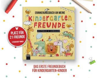 Mein erstes Freundebuch für Kindergartenkinder! - Platz für 21 Kids | 3 Erzieher*innen - Extra Groß zum Kritzeln und Ausmalen - Kigafreunde