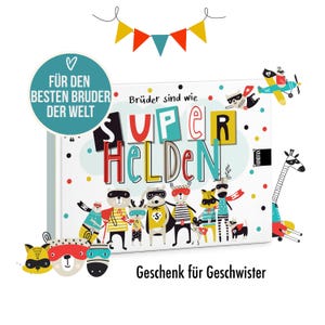 Könnte beinhalten: Ein weißes, rechteckiges Buch mit dem Titel "Brüder sind wie SUPER HELDEN", illustriert mit Tieren als Superhelden, darunter eine Katze im Flugzeug und eine Giraffe, sowie ein türkisfarbener runder Aufkleber mit "FÜR DEN BESTEN BRUDER DER WELT".