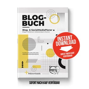Könnte beinhalten: Ein weißes Buch mit dem Titel "BLOG-BUCH" und dem Untertitel "Blog- & Social Media Planer". Das Cover zeigt geometrische Formen in Gelb, Schwarz und Grau, mit einem roten "INSTANT DOWNLOAD" Aufkleber. Text beinhaltet "#downloads" und "SOFORT NACH KAUF VERFÜGBAR."