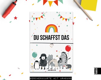 Du schaffst das! Geschenkkarte A6 mit Armband für Kinder: Kindergarten, Schule oder als Geschenk und Mitbringsel | Mutmacher