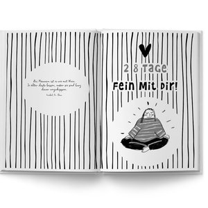 May include: A black and white illustration of a person sitting in a meditative pose with the text "28 Tage Fein Mit Dir!"  The illustration is on a white background with black vertical lines.