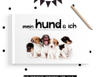 Hundealbum Mein Hund und Ich - Erinnerungsalbum mit Platz für viele Fotos und magische Momente mit deinem besten Freund Geschenkidee A5