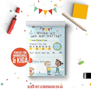 Könnte beinhalten: Ein farbenfroher, druckbarer Notizblock mit einer Cartoon-Illustration von zwei Kindern, die sich an den Händen halten. Der Notizblock hat den Text "Wollen wir uns mal treffen?" und "Ruf doch mal an: UM UHR" darauf. Der Notizblock ist perfekt für die Grundschule und den Kindergarten.
