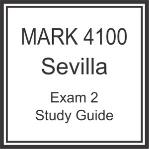 MARK 4100 Sevilla Exam 2 Study Guide