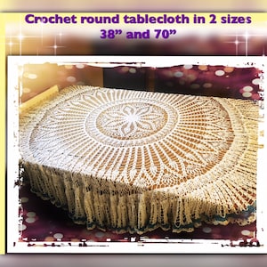 Written pattern - How to crochet round tablecloth in two sizes 38 and 70 inch