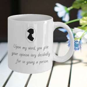 Jane Austen Gift, Pride and Prejudice Mug, Gift for a Jane Austen fan, Janeite gift, Upon My Word Austen Quote