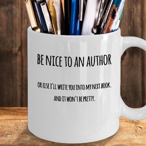 AUTHOR MUG Funny Writer Cup Gifts for Novelist Gift Ideas from Readers Author Appreciation Writer Mug