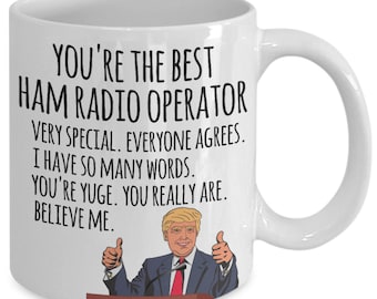Ham Radio Gifts, Ham Radio Coffee Mug, Donald Trump Mug, Trump Gag Gifts, CB Radio Operator Gift, Ham Radio Operator, Funny Trump Mug