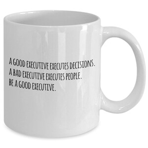 Regalo para ejecutivo, taza divertida para ejecutivo, regalo para asistente ejecutivo, humor para director ejecutivo, regalo para jefe, sea un buen ejecutivo imagen 2