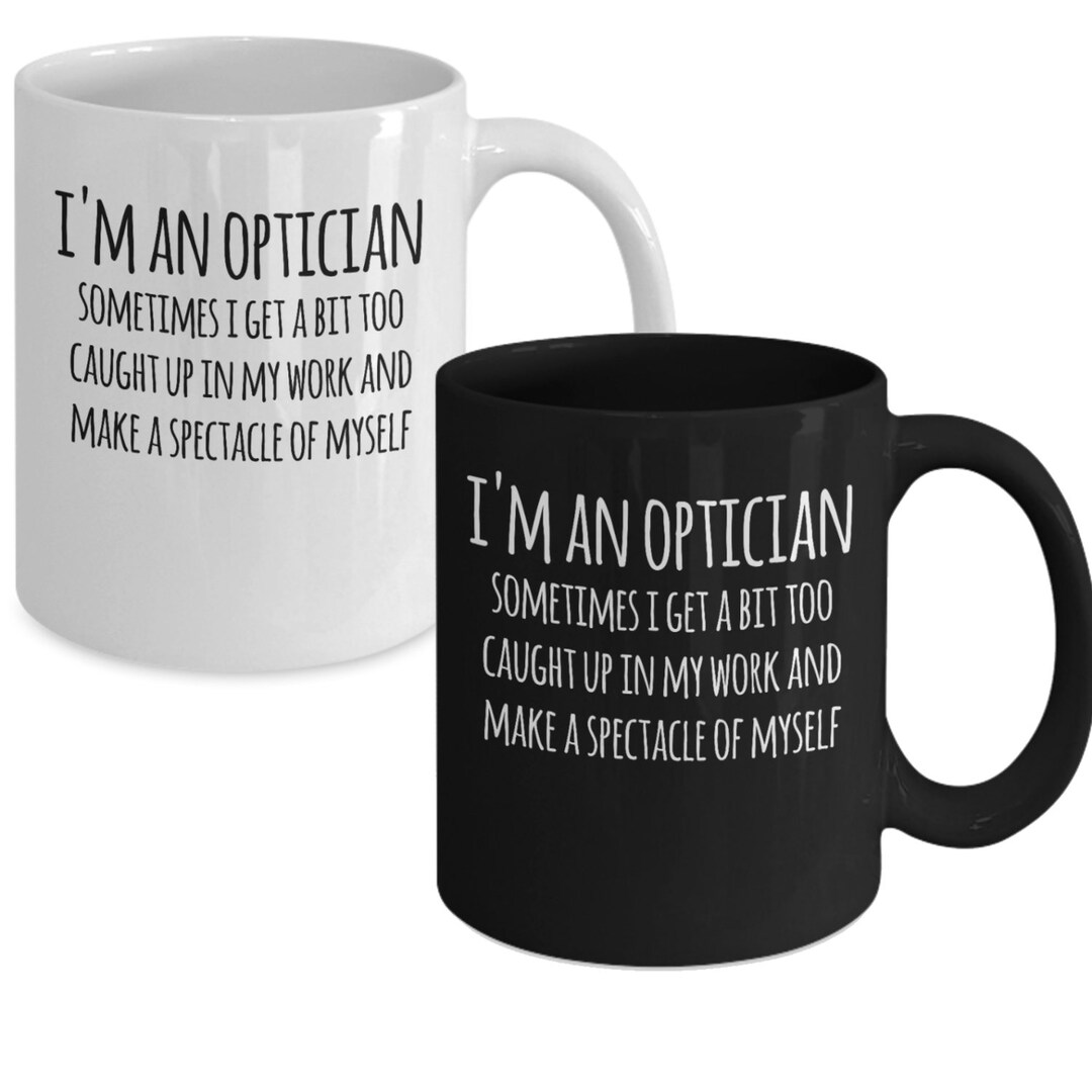 Optician Gifts Funny Optician Gift Gift for My Optician Etsy