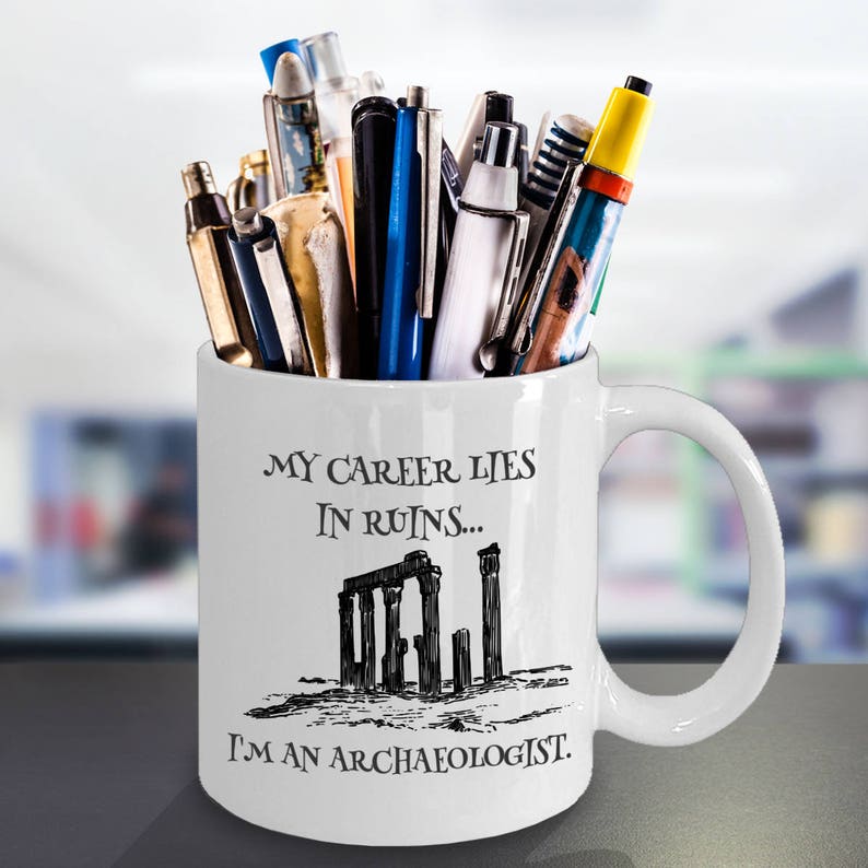 ARCHAEOLOGY GIFT Archaeology Mug Archaeologist Gift for Student