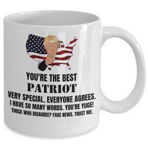 Funny Trump Mug, Donald Trump Gift, Gift for Patriot, Patriotic Present, Gifts for Republican, Conservative, Fourth July, July 4 Cup Gag