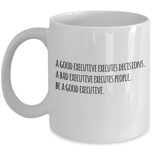 Regalo para ejecutivo, taza divertida para ejecutivo, regalo para asistente ejecutivo, humor para director ejecutivo, regalo para jefe, sea un buen ejecutivo imagen 3