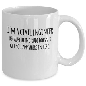 Taza de ingeniero civil, regalo de ingeniería, regalos de ingeniero civil, regalo de graduación, graduación de ingeniero, regalo de graduación, taza de café divertida de ingeniero imagen 2
