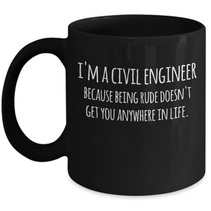 Taza de ingeniero civil, regalo de ingeniería, regalos de ingeniero civil, regalo de graduación, graduación de ingeniero, regalo de graduación, taza de café divertida de ingeniero imagen 5