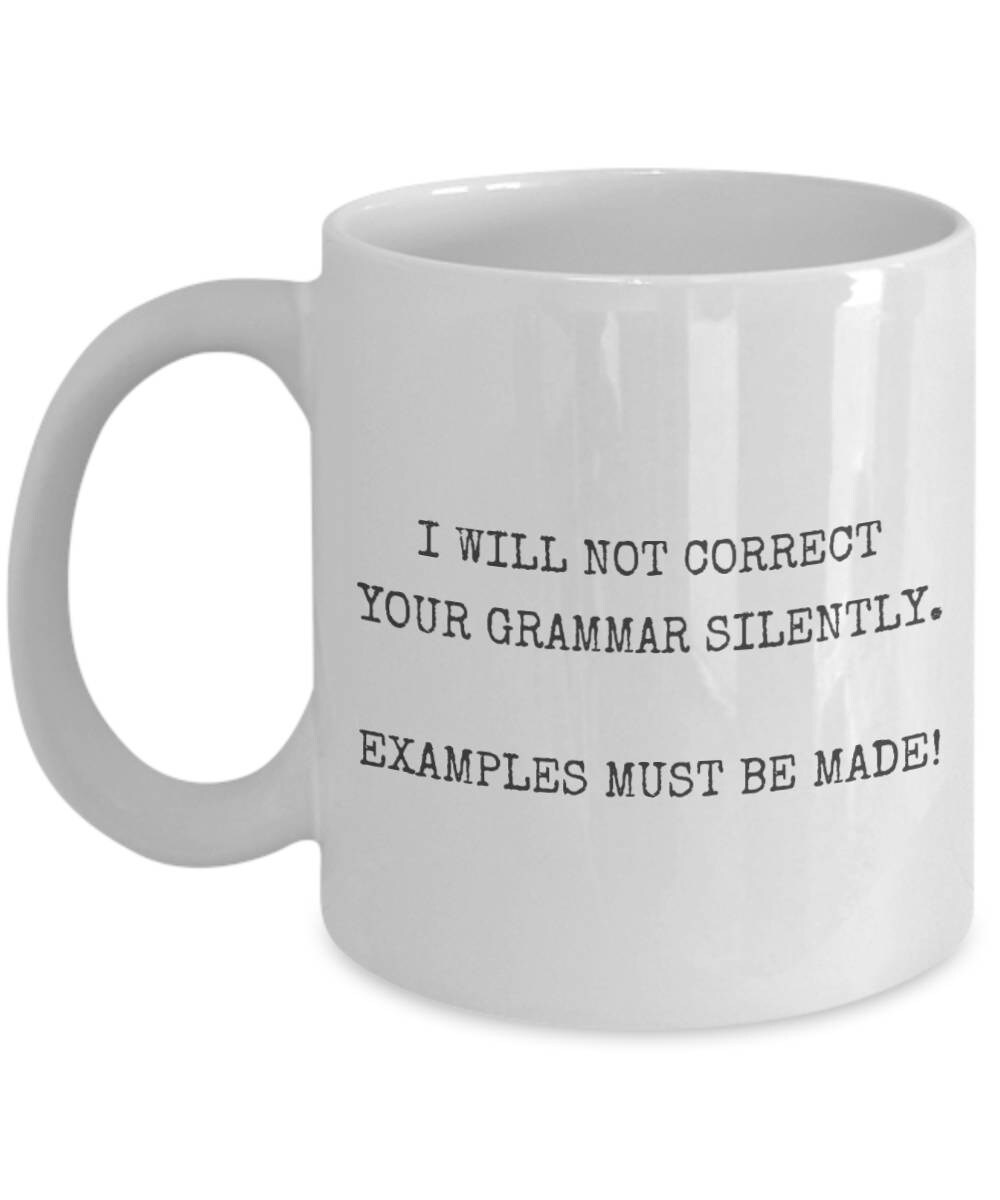 FUNNY GRAMMAR MUG English Teacher Gift Grammar Police English Student