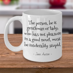 Bookworm Gift, Book Lover Gift, Jane Austen Mug, Austen Quote Intolerably Stupid