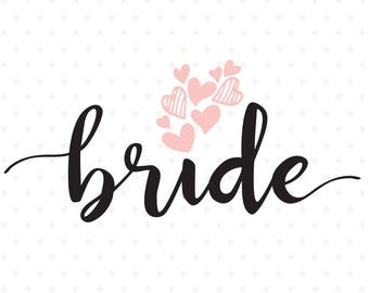 Bride svg file, DIY Bridal Party Shirt, Wedding svg file, Wedding silhouette file, SVG Die Cut file, Commercial cut file, SVG download