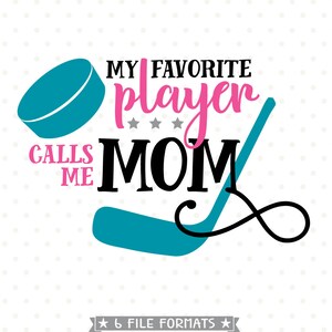 Hockey Mom SVG: Favorite Player Design (Digital Download)