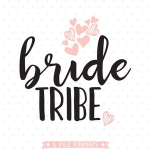 Bride Tribe SVG, DIY Braut Party Shirt, Brautjungfer Plotterdatei, DIY Brautjungfer Geschenk svg, Kommerzielle Nutzung svg, Vinyl svg, Hochzeit svg